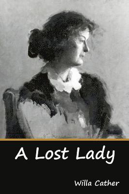 Willa Cather - Lost Lady, Häftad