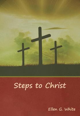 Steps to Christ 1