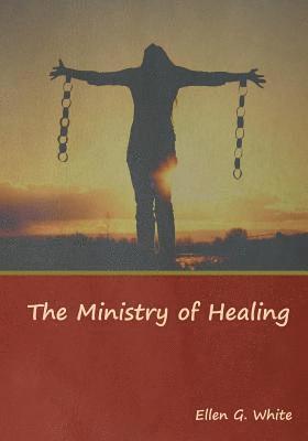 The Ministry of Healing 1