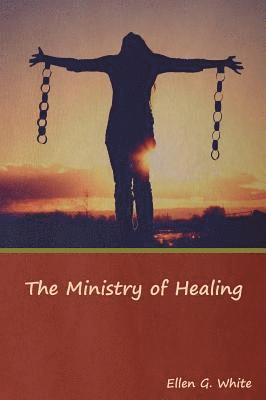 The Ministry of Healing 1