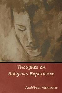 bokomslag Thoughts on Religious Experience