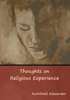 Thoughts on Religious Experience 1