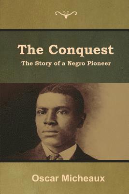 Oscar Micheaux - Conquest, Häftad