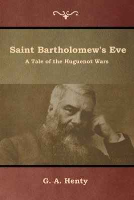 Saint Bartholomew's Eve 1