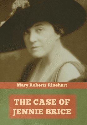 bokomslag The Case of Jennie Brice