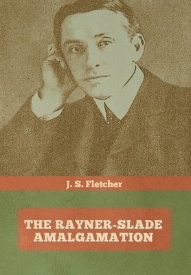 Rayner-Slade Amalgamation