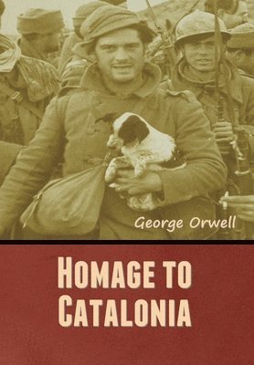 George Orwell - Homage to Catalonia, Inbunden