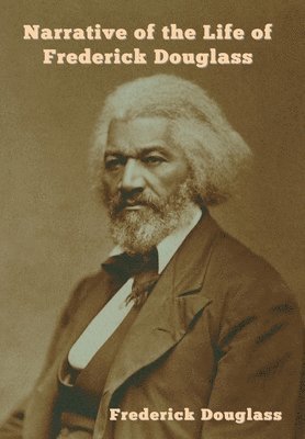 bokomslag Narrative of the Life of Frederick Douglass