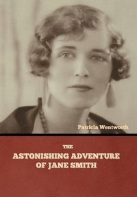 bokomslag Astonishing Adventure of Jane Smith