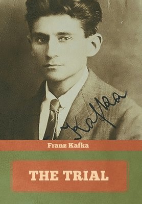 Franz Kafka - Trial, Inbunden