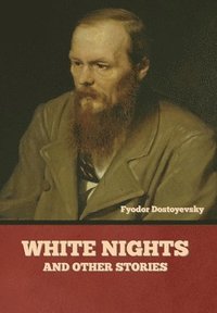 bokomslag White Nights and Other Stories