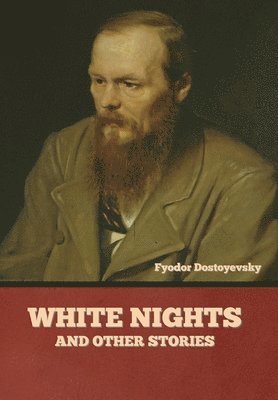 White Nights and Other Stories 1