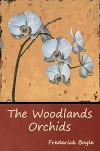 bokomslag Woodlands Orchids
