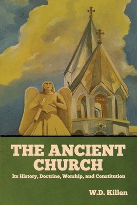 The Ancient Church 1