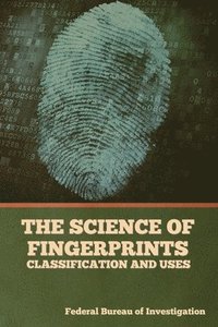 bokomslag The Science of Fingerprints