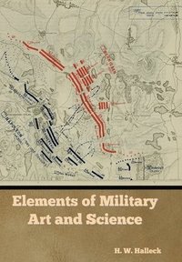 bokomslag Elements of Military Art and Science