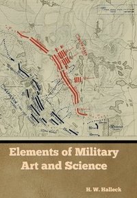 bokomslag Elements of Military Art and Science