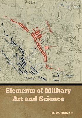 bokomslag Elements of Military Art and Science