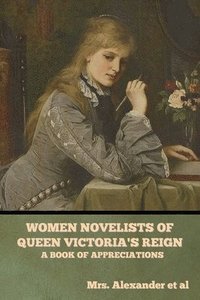 bokomslag Women Novelists of Queen Victoria's Reign