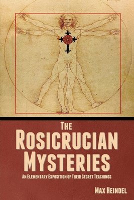 bokomslag The Rosicrucian Mysteries