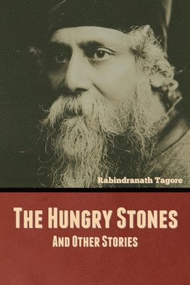 Hungry Stones, and Other Stories