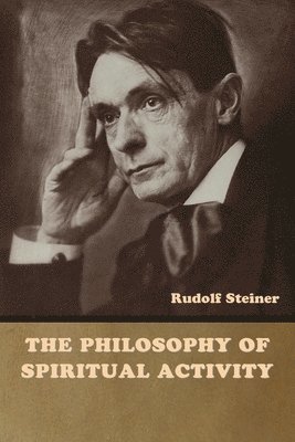 bokomslag Philosophy of Spiritual Activity