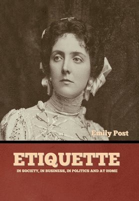 Emily Post - Etiquette, Inbunden