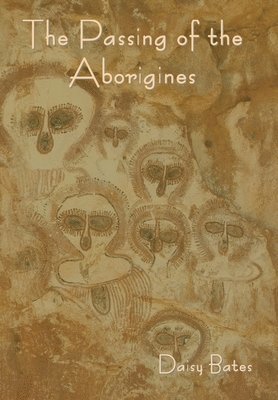 bokomslag The Passing of the Aborigines