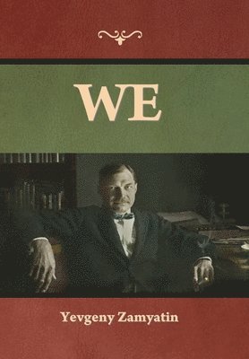 Yevgeny Zamyatin - We, Inbunden