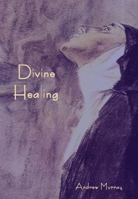 bokomslag Divine Healing