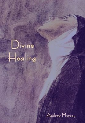 Divine Healing 1