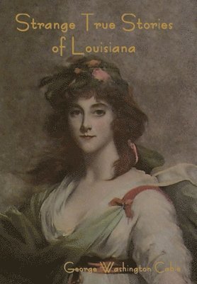 bokomslag Strange True Stories of Louisiana