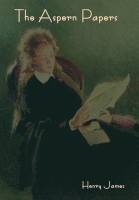 Henry James - Aspern Papers, Inbunden