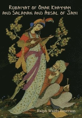 Rubaiyat of Omar Khayyam and Salaman and Absal of Jami 1