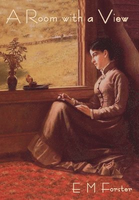 E M Forster - Room with a View, Inbunden