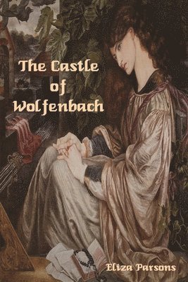 The Castle of Wolfenbach 1