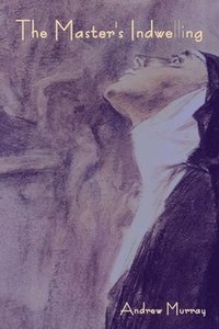 bokomslag Master's Indwelling