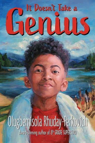 Olugbemisola Rhuday-Perkovich - It Doesn't Take a Genius, Inbunden