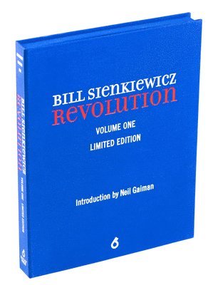 Bill Sienkiewicz: Revolution (limited edition) 1