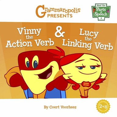 Coert Voorhees - Vinny the Action Verb & Lucy the Linking Verb, Häftad