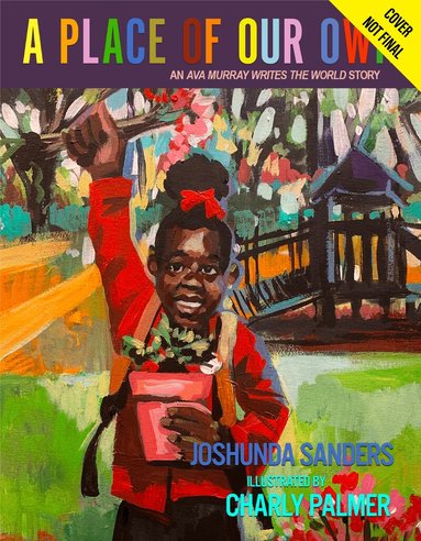 Joshunda Sanders - Place of Our Own, Inbunden