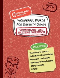 bokomslag Wonderful Words for Seventh Grade Vocabulary and Writing Workbook