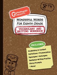 bokomslag Wonderful Words for Eighth Grade Vocabulary and Writing Workbook