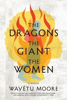 bokomslag The Dragons, the Giant, the Women