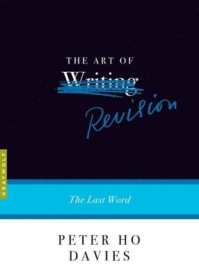 bokomslag The Art of Revision: The Last Word