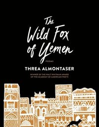 bokomslag The Wild Fox of Yemen