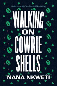 bokomslag Walking On Cowrie Shells