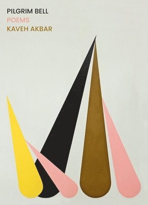 Kaveh Akbar - Pilgrim Bell, Häftad