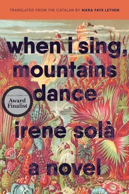 When I Sing, Mountains Dance 1