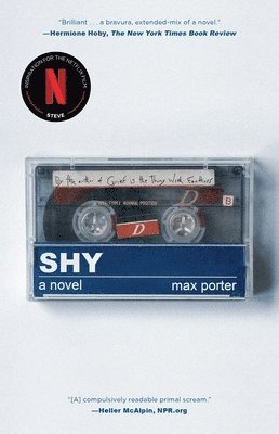 Max Porter - Shy, Inbunden